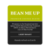 Bean Me Up Ground Coffee
