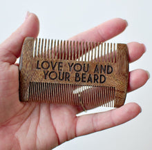  Love You and Your Beard Sandalwood Beard Comb