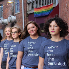  Never The Less She Persisted Tee