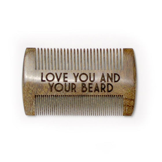Love You and Your Beard Sandalwood Beard Comb